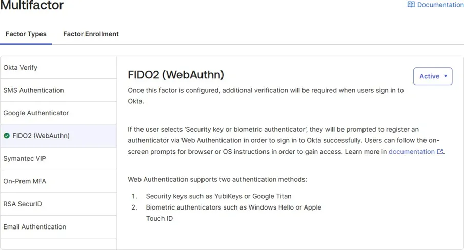 Okta Multifactor page showing FIDO2 (WebAuthn) enabled as an authentication factor