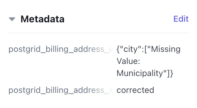 Stripe customer Metadata section showing a corrected billing address with the missing city filled in by PostGrid